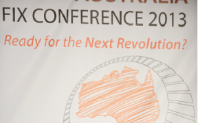 Ready For The Next Revolution? FIX Conference Australia 2013 – What you may have missed