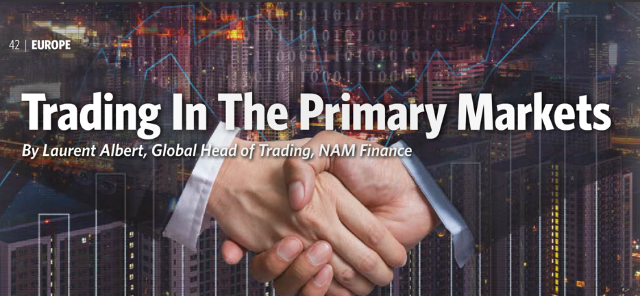 Trading In The Primary Markets